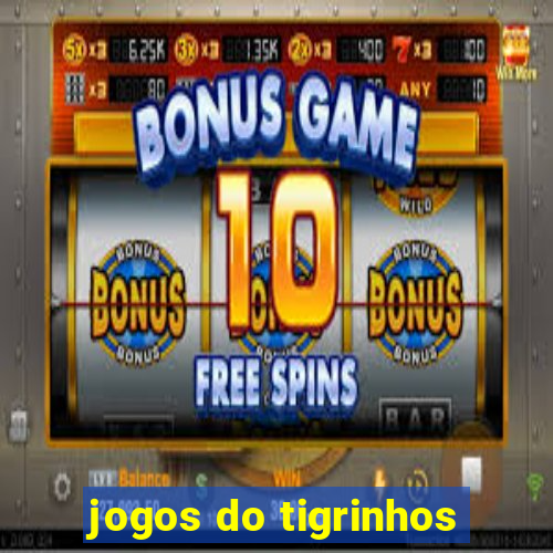 jogos do tigrinhos